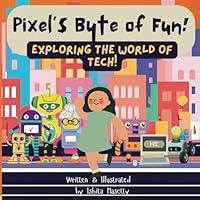 Algopix Similar Product 10 - Pixels Byte of Fun Exploring the