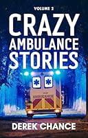 Algopix Similar Product 16 - Crazy Ambulance Stories: Volume 2