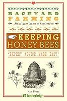 Algopix Similar Product 2 - Backyard Farming Keeping Honey Bees