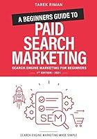 Algopix Similar Product 10 - A Beginners Guide to Paid Search
