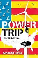 Algopix Similar Product 16 - Power Trip The Story of Americas Love