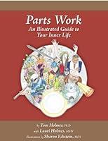 Algopix Similar Product 13 - Parts Work An Illustrated Guide to