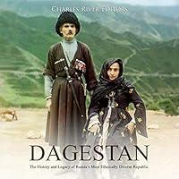 Algopix Similar Product 8 - Dagestan The History and Legacy of
