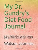 Algopix Similar Product 14 - My Dr Gundrys Diet Food Journal A