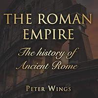Algopix Similar Product 4 - The Roman Empire The History of