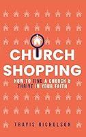 Algopix Similar Product 13 - Church Shopping How To Find A Church 