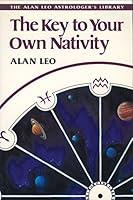 Algopix Similar Product 14 - The Key to Your Own Nativity Alan Leo