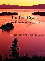 Algopix Similar Product 17 - The Heart Spirit in Chinese Medicine