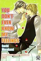 Algopix Similar Product 12 - You Dont Even Know My Feelings Yaoi