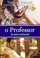 Algopix Similar Product 13 - O Professor  As aulas continuam 