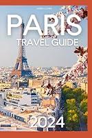 Algopix Similar Product 6 - Paris France Travel Guide Updated for