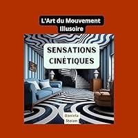 Algopix Similar Product 15 - Sensations Cintiques LArt du