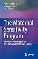 Algopix Similar Product 6 - The Maternal Sensitivity Program A
