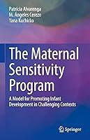 Algopix Similar Product 18 - The Maternal Sensitivity Program A