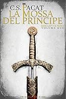 Algopix Similar Product 12 - La mossa del principe Captive Prince