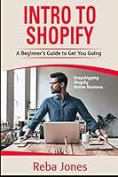 Algopix Similar Product 20 - Intro to Shopify A Beginners Guide to