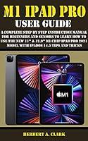 Algopix Similar Product 7 - M1 IPAD PRO USER GUIDE A Complete Step