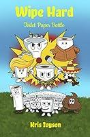 Algopix Similar Product 12 - Wipe Hard: Toilet Paper Battle
