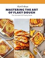 Algopix Similar Product 12 - Mastering the Art of Flaky Dough The