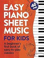 Algopix Similar Product 17 - Easy Piano Sheet Music for Kids A