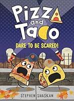 Algopix Similar Product 3 - Pizza and Taco Dare to Be Scared A