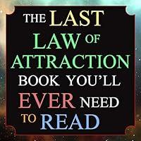 Algopix Similar Product 16 - The Last Law of Attraction Book Youll