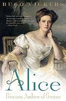 Algopix Similar Product 2 - Alice: Princess Andrew of Greece