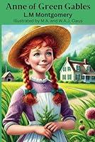 Algopix Similar Product 9 - Anne of Green Gables Classic 1908