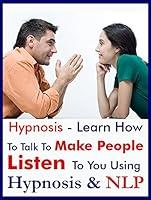 Algopix Similar Product 9 - Hypnosis  Learn How To Talk To Make