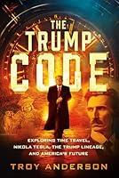 Algopix Similar Product 14 - The Trump Code Exploring Time Travel