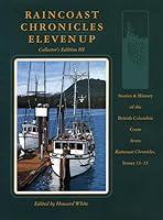 Algopix Similar Product 13 - Raincoast Chronicles Eleven Up