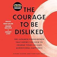 Algopix Similar Product 14 - The Courage to Be Disliked How to Free