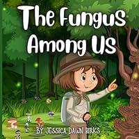 Algopix Similar Product 1 - THE FUNGUS AMONG US  Rhyming