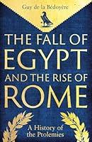 Algopix Similar Product 9 - The Fall of Egypt and the Rise of Rome