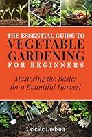 Algopix Similar Product 16 - The Essential Guide to Vegetable