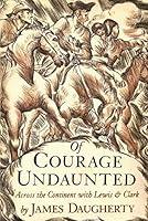 Algopix Similar Product 6 - Of Courage Undaunted Across the