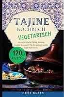 Algopix Similar Product 5 - Tajine Kochbuch Vegetarisch 120