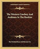 Algopix Similar Product 1 - The Western Cowboy And Arabians In The