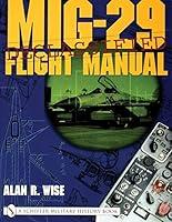 Algopix Similar Product 8 - MiG29 Flight Manual Schiffer Military