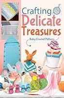 Algopix Similar Product 6 - Crafting Delicate TreasuresBaby