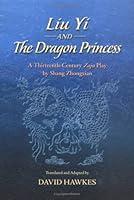 Algopix Similar Product 20 - Liu Yi and the Dragon Princess A