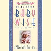 Algopix Similar Product 9 - On Becoming Babywise Giving Your
