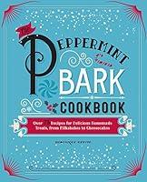 Algopix Similar Product 2 - The Peppermint Bark Cookbook Over 75