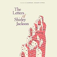 Algopix Similar Product 12 - The Letters of Shirley Jackson