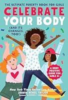 Algopix Similar Product 8 - Celebrate Your Body and Its Changes