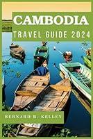 Algopix Similar Product 20 - Cambodia Travel Guide 2024 A