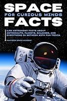 Algopix Similar Product 2 - SPACE FACTS FOR CURIOUS MINDS 5705