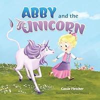 Algopix Similar Product 16 - Abby and the Unicorn An Original