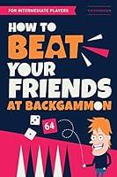 Algopix Similar Product 5 - How to Beat Your Friends at Backgammon