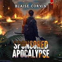 Algopix Similar Product 4 - Sponsored Apocalypse: A LitRPG Adventure